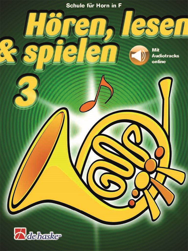 Hören, lesen & spielen 3 Horn in F